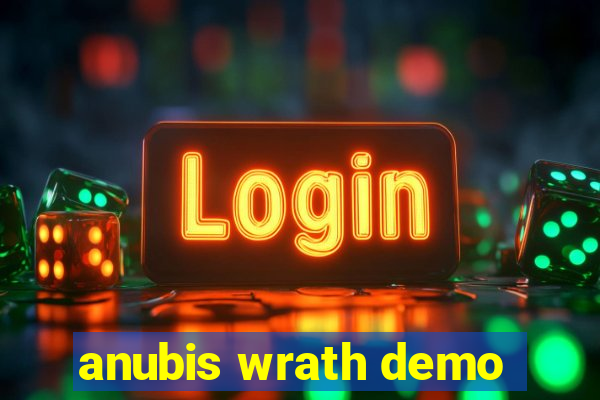 anubis wrath demo